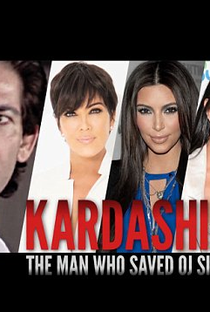 Kardashian: O Homem Que Salvou O.J. Simpson - Poster / Capa / Cartaz - Oficial 2