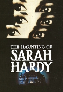 A Loucura de Sarah (The Haunting Of Sarah Hardy)