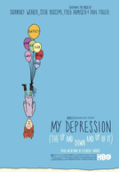 Minha Depressão: Os Altos e Baixos e Altos Dela (My Depression: The Up and Down and Up of It)