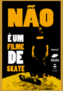 Não - É um Filme de Skate (Não - É um Filme de Skate)