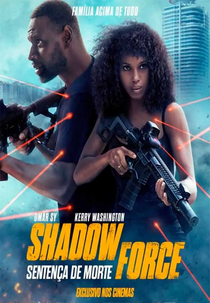 Shadow Force: Sentença de Morte (Shadow Force)