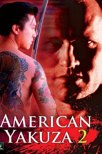  de Filme American Yakuza 2 (1996)