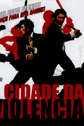  de Filme A Cidade da Violência (2006)
