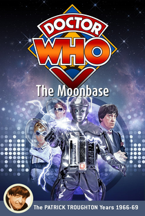 Doctor Who: The Moonbase - Poster / Capa / Cartaz - Oficial 1