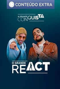 O Grande React - A Grande Conquista - Poster / Capa / Cartaz - Oficial 1