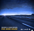 Deorro Feat. Chris Brown: Five More Hours