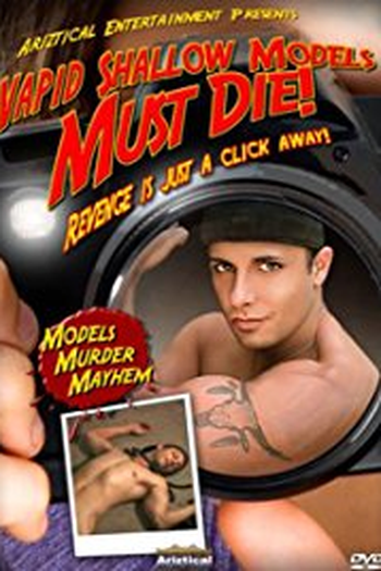 Poster de Filme Vapid Shallow Models Must Die! (2006)