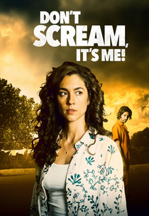 Não Grite, Sou Eu (Don't Scream It's Me)
