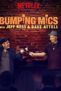 Bumping Mics With Jeff Ross & Dave Attell - Poster / Capa / Cartaz - Oficial 1