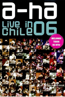 A-Ha - Live In Chile - Poster / Capa / Cartaz - Oficial 1