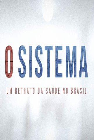 Poster 1 de Série O Sistema (2017)