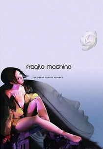 Fragile Machine (Fragile Machine)