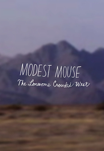 Modest Mouse - The Lonesome Crowded West (Modest Mouse - The Lonesome Crowded West)