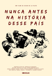 Nunca Antes Na História Desse País (Nunca Antes Na História Desse País)