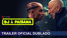 DJ à Paisana 20235 Trailer Oficial Dublado