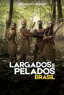 Largados e Pelados: Brasil (2ª Temporada) - Poster / Capa / Cartaz - Oficial 1