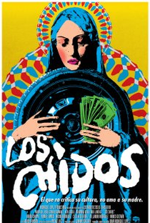 Los Chidos - Poster / Capa / Cartaz - Oficial 2