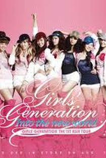 Girls' Generation - The 1st Asia Tour: Into the New World - Poster / Capa / Cartaz - Oficial 1