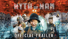 Myth of Man - Official Trailer