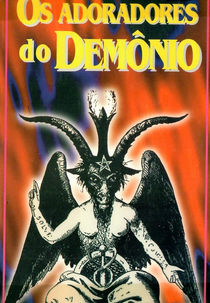 Adoradores do Demônio (Devil  Worship: The Rise Of Satanism)