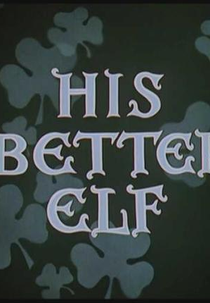 Seu Melhor Duende (His Better Elf)