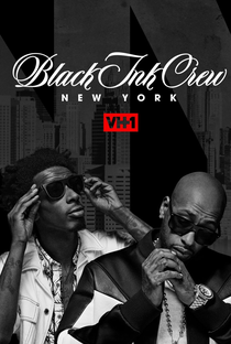 Black Ink Crew - Poster / Capa / Cartaz - Oficial 1