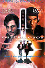Os Perigosos - Em Nome da Honra (The Dangerous)