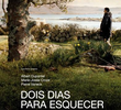 Dois Dias Para Esquecer