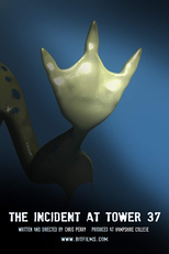 The Incident At Tower 37 (The Incident At Tower 37)