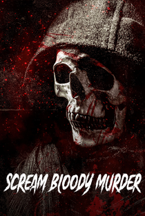 Scream Bloody Murder - Poster / Capa / Cartaz - Oficial 1