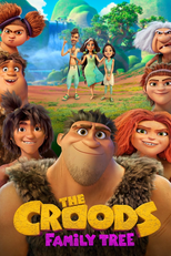 The Croods: Family Tree (The Croods: Family Tree)