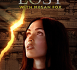 Mistérios da Humanidade com Megan Fox