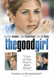Por um Sentido na Vida (The Good Girl)