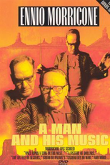 Ennio Morricone: A Man and His Music (Ennio Morricone)