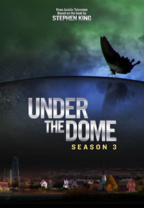 Under the Dome: Prisão Invisível (3ª Temporada) (Under the Dome (Season 3))