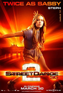 Street Dance - Duas Vezes Mais Quente - Poster / Capa / Cartaz - Oficial 8