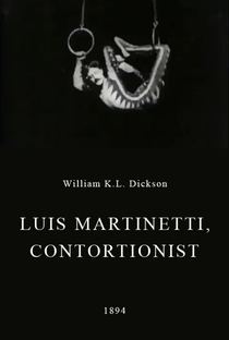 Luis Martinetti, Contortionist - Poster / Capa / Cartaz - Oficial 1