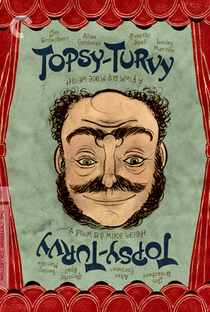 Topsy-Turvy - O Espetáculo - Poster / Capa / Cartaz - Oficial 1