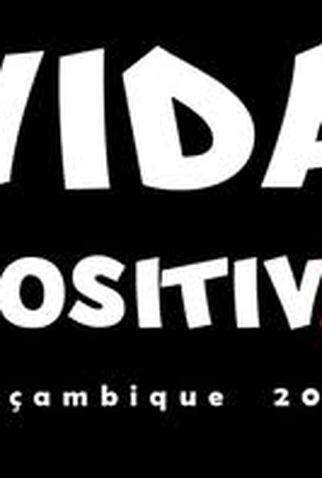 Poster 1 de Filme Vida Positiva (2008)
