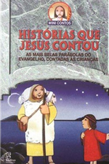 Mini Contos - Histórias de Santos (Mini Contos - Histórias que Jesus Contou)