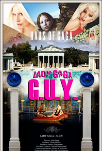 Lady Gaga: G.U.Y. - An ARTPOP Film - Poster / Capa / Cartaz - Oficial 3