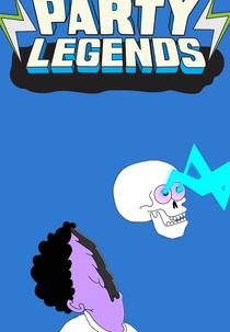 Party Legends (1ª Temporada) (Party Legends (Season 1))