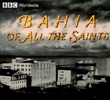 Bahia of All the Saints