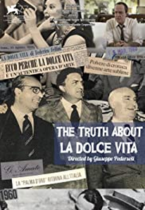 La Verità Su La Dolce Vita (La Verità Su La Dolce Vita)