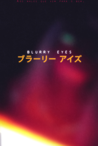 Poster 1 de Curta Blurry Eyes (2013)