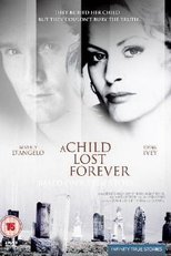 Um Filho Perdido Para Sempre (A Child Lost Forever: The Jerry Sherwood Story)