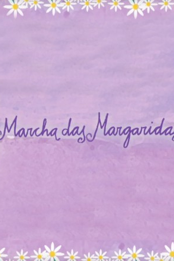 Poster de Curta Marcha das Margaridas (2013)