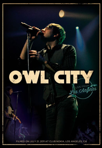 Owl City: Live from Los Angeles (Owl City: Live from Los Angeles)