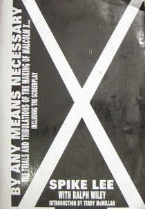 By Any Means Necessary: The Making of 'Malcolm X' (By Any Means Necessary: The Making of 'Malcolm X')