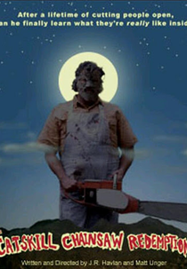 The Catskill Chainsaw Redemption (The Catskill Chainsaw Redemption)